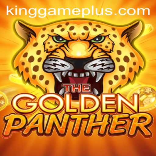Unveiling the Exciting World of GOLDENPANTHER: A King Game Experience
