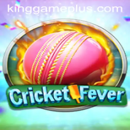 Engage in the Thrilling World of CricketFever: The King Game