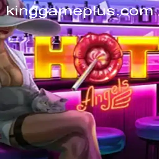 Experience the Exciting World of HotAngels: A New Horizon in the King Game Genre