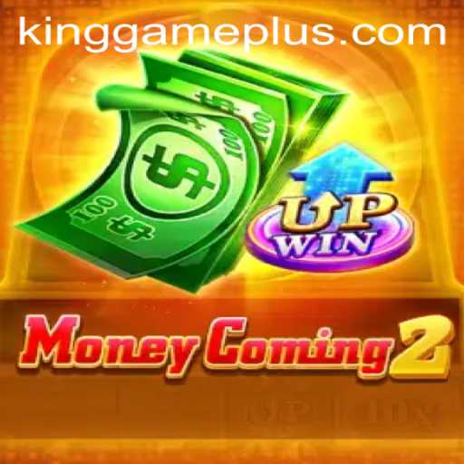 MoneyComing2 - The Game Revolutionizing the King Game Genre